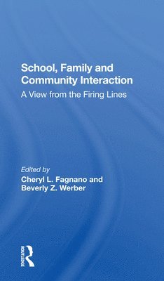 Cheryl L Fagnano, Beverly Werber, Cheryl L. Fagnano - School, Family, And Community Interaction, Häftad