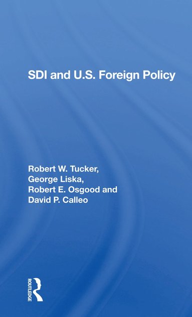 bokomslag Sdi And U.s. Foreign Policy