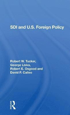 Sdi And U.s. Foreign Policy 1