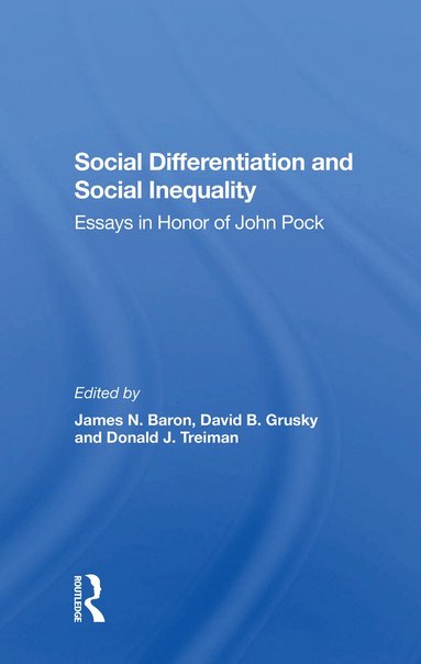 James N Baron, David B Grusky, Donald Treiman - Social Differentiation And Social Inequality, Häftad