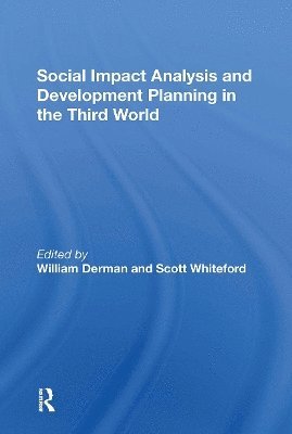 Social Impact Analysis And Development Planning In The Third World 1