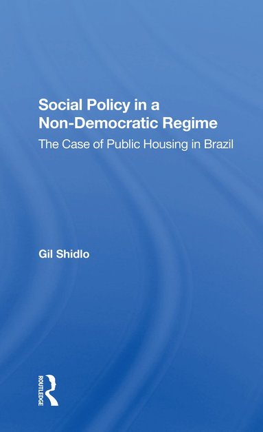 bokomslag Social Policy In A Nondemocratic Regime