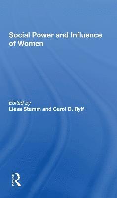 Liesa Stamm, Carol D Ryff, Carol D. Ryff - Social Power And Influence Of Women, Häftad