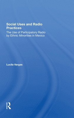 Social Uses And Radio Practices 1
