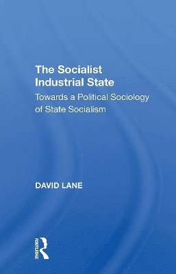 bokomslag The Socialist Industrial State