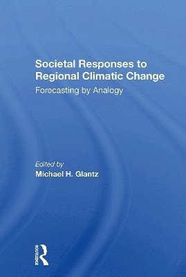 Societal Responses To Regional Climatic Change 1