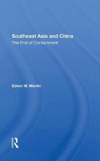 bokomslag Southeast Asia And China