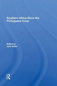 bokomslag Southern Africa Since The Portuguese Coup