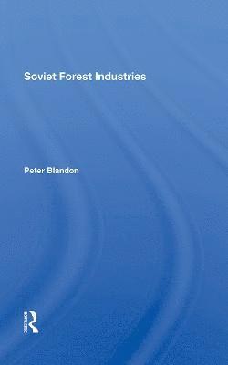 Soviet Forest Industries 1