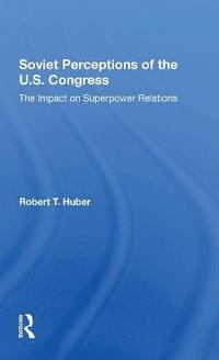 bokomslag Soviet Perceptions Of The U.s. Congress