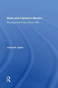 bokomslag State And Capital In Mexico