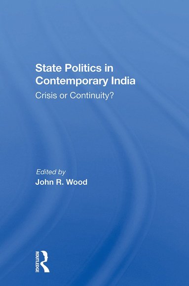 bokomslag State Politics In Contemporary India