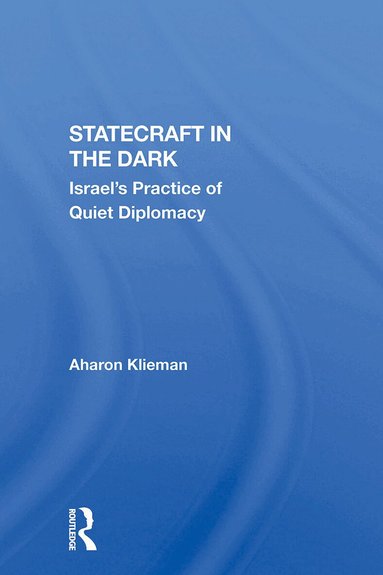 Aharon Klieman - Statecraft In The Dark, Häftad