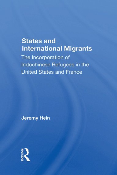 bokomslag States And International Migrants