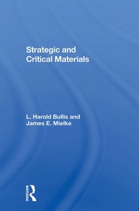 bokomslag Strategic And Critical Materials