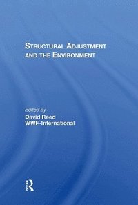 bokomslag Structural Adjustment And The Environment