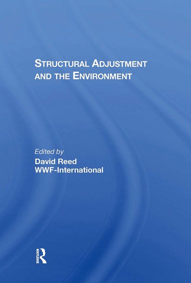 bokomslag Structural Adjustment And The Environment