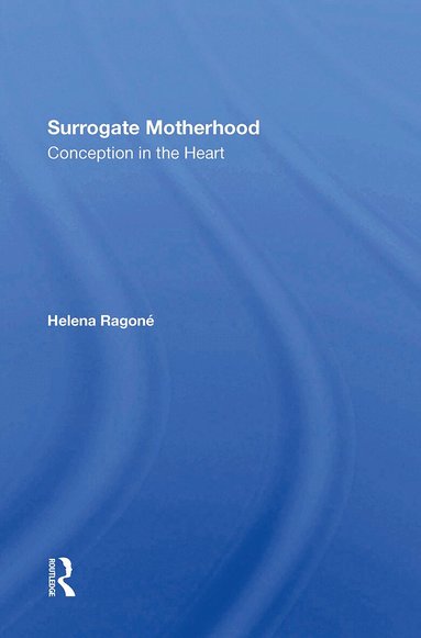 Helena Ragone - Surrogate Motherhood, Häftad