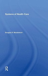 bokomslag Systems Of Health Care