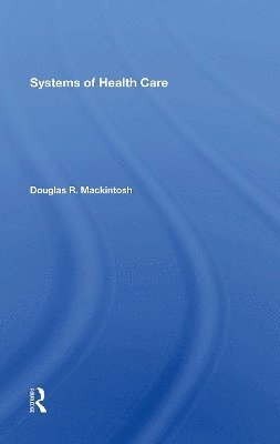 Systems Of Health Care 1