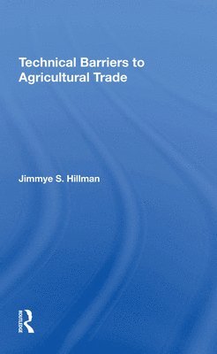 Technical Barriers To Agricultural Trade 1