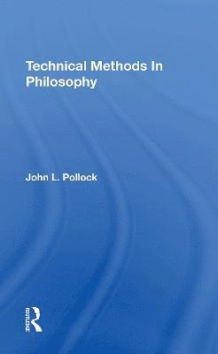 Technical Methods In Philosophy