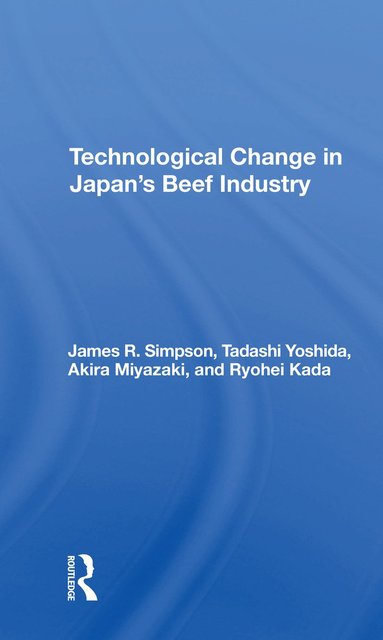 bokomslag Technological Change In Japan's Beef Industry