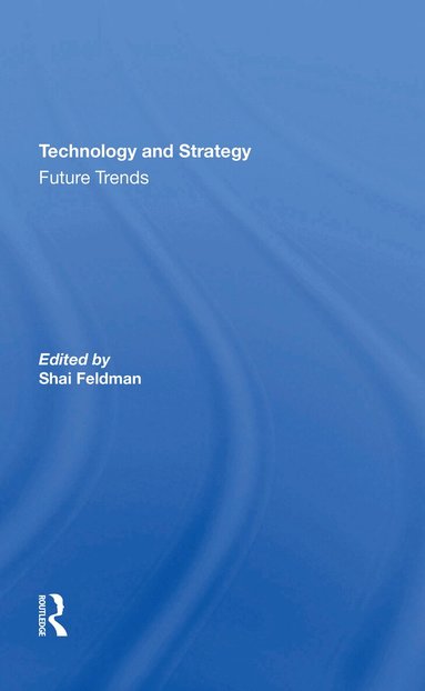 Shai Feldman - Technology And Strategy, Häftad
