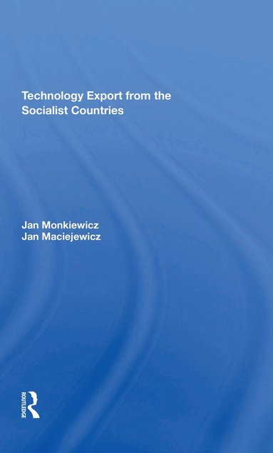 Jan Monkiewicz, Jan Maciejewicz - Technology Export From The Socialist Countries, Häftad