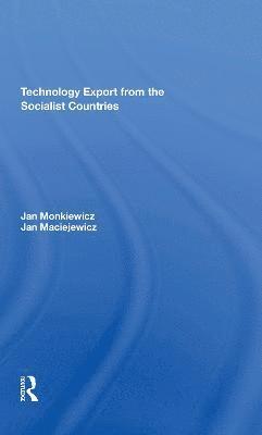 Jan Monkiewicz, Jan Maciejewicz - Technology Export From The Socialist Countries, Häftad