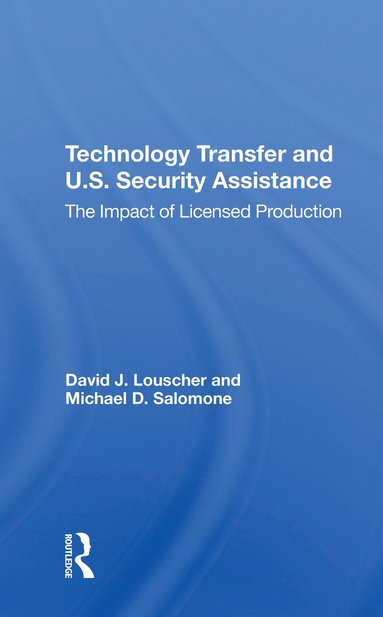 bokomslag Technology Transfer And U.s. Security Assistance