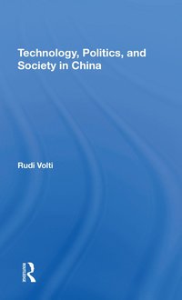 bokomslag Technology, Politics, And Society In China