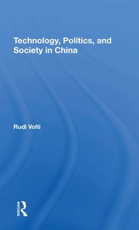 bokomslag Technology, Politics, And Society In China