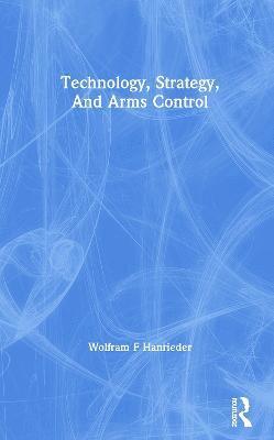 Technology, Strategy, And Arms Control 1