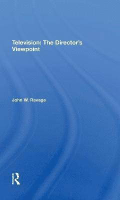 Television: The Director's Viewpoint 1