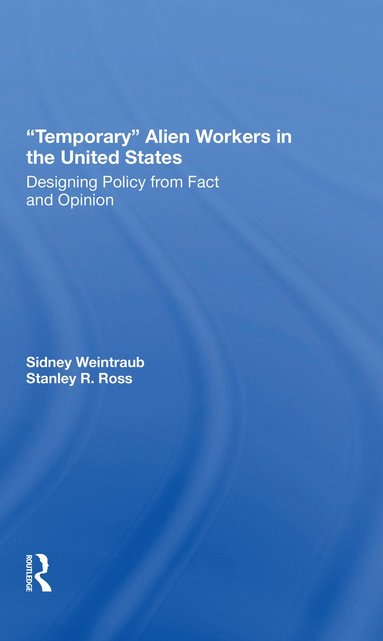 bokomslag Temporary Alien Workers In The United States