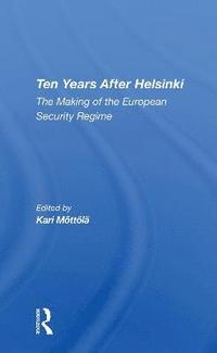 bokomslag Ten Years After Helsinki