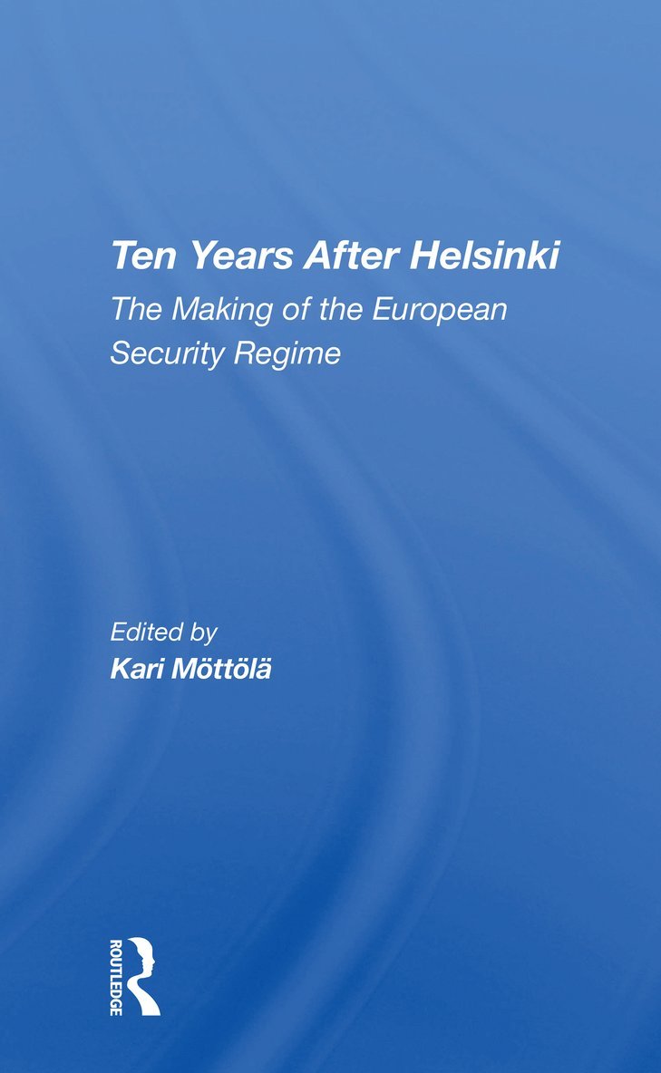 Ten Years After Helsinki