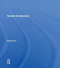 bokomslag Tensile Architecture