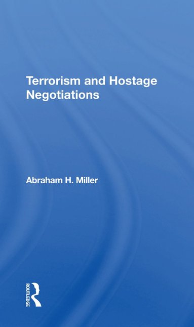 bokomslag Terrorism And Hostage Negotiations