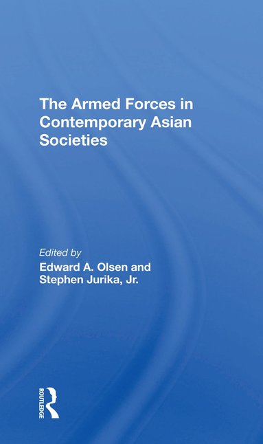 bokomslag Armed Forces In Contemporary Asian Societies