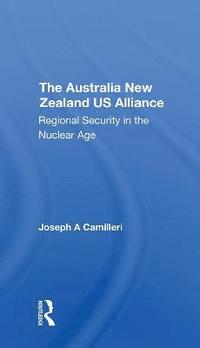 bokomslag The Australia-new Zealand-u.s. Alliance