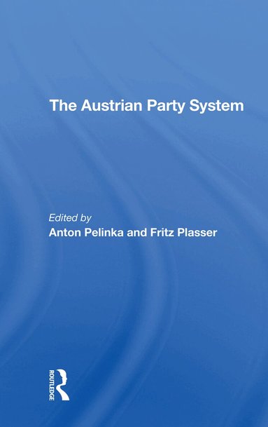 Anton Pelinka, Fritz Plasser - Austrian Party System, Häftad