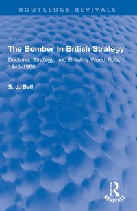 bokomslag Bomber In British Strategy