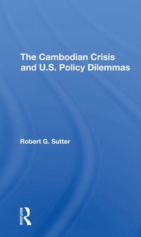 bokomslag The Cambodian Crisis And U.s. Policy Dilemmas