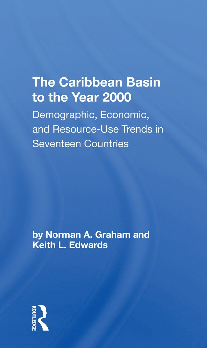 Caribbean Basin To The Year 2000