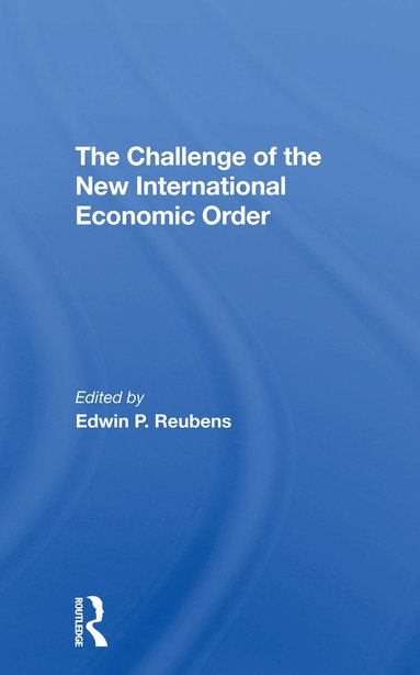 bokomslag Challenge Of The New International Economic Order