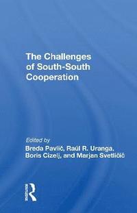bokomslag The Challenges Of South-south Cooperation