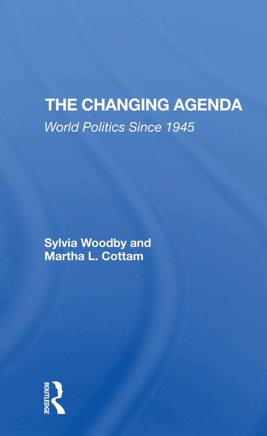 Sylvia Babus Woodby, Martha Cottam - Changing Agenda, Häftad