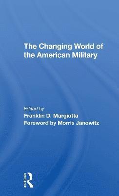 Changing World Of The American Military